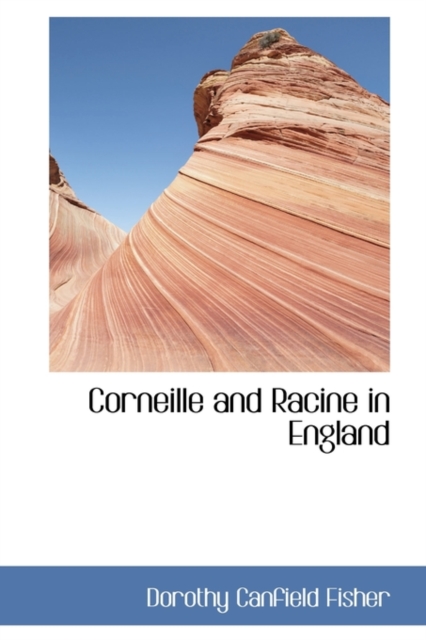 Corneille and Racine in England, Hardback Book