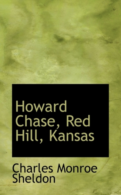 Howard Chase, Red Hill, Kansas, Paperback / softback Book