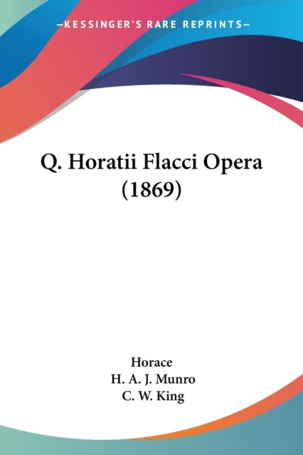 Q. Horatii Flacci Opera (1869), Paperback / softback Book
