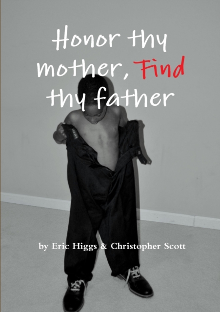 Honor Thy Mother, FIND Thy Father, Paperback / softback Book