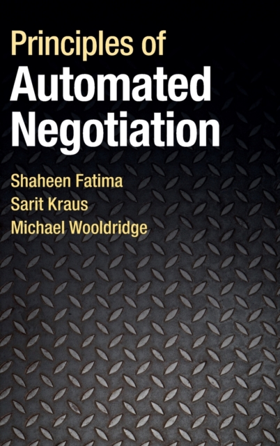 Principles of Automated Negotiation, Hardback Book