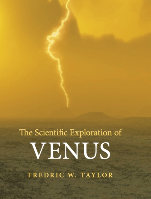 The Scientific Exploration of Venus, Hardback Book