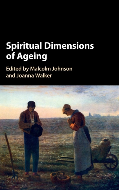 Spiritual Dimensions of Ageing, Hardback Book
