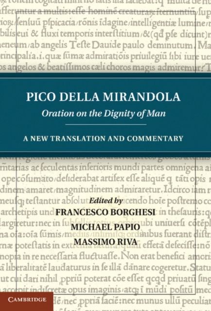 Pico della Mirandola: Oration on the Dignity of Man : A New Translation and Commentary, PDF eBook
