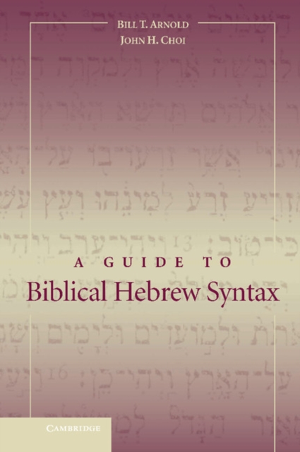 A Guide to Biblical Hebrew Syntax, EPUB eBook