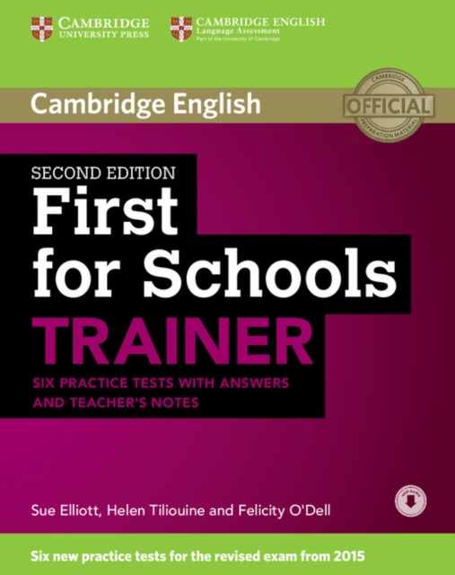 First for Schools Trainer Six Practice Tests with Answers and Teachers Notes with Audio, Multiple-component retail product Book