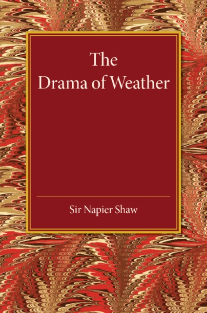 The Drama of Weather, Paperback / softback Book