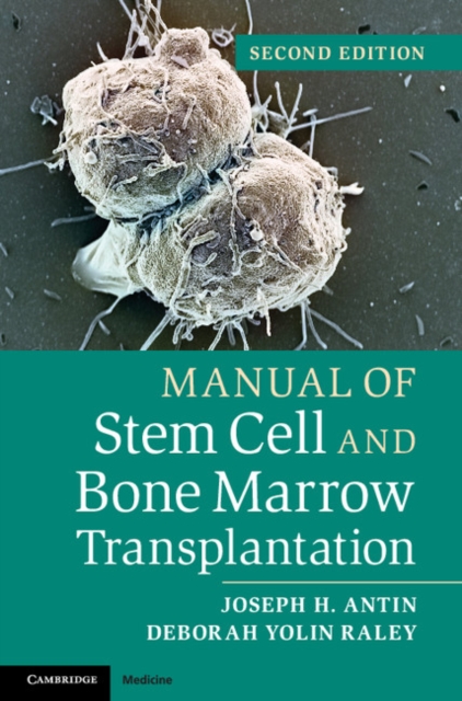 Manual of Stem Cell and Bone Marrow Transplantation, PDF eBook