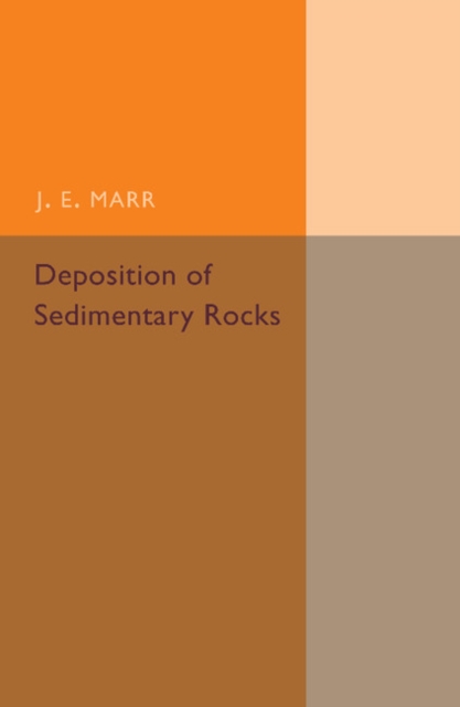 Deposition of the Sedimentary Rocks, Paperback / softback Book