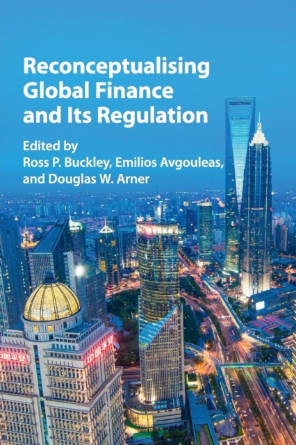 Reconceptualising Global Finance and its Regulation, Paperback / softback Book