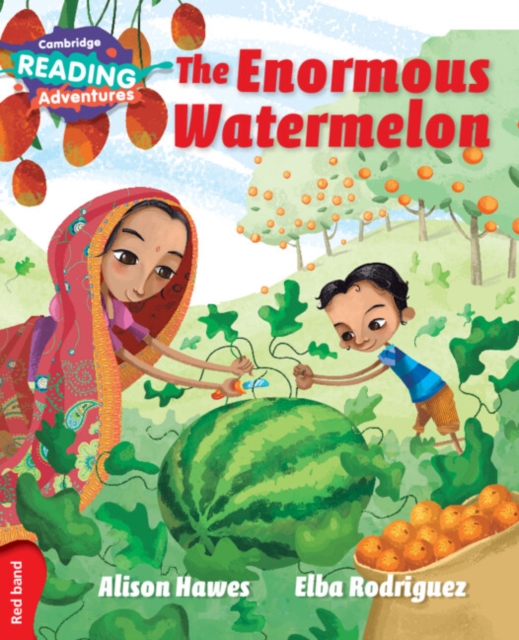 Cambridge Reading Adventures The Enormous Watermelon Red Band, Paperback / softback Book
