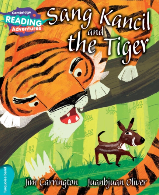 Cambridge Reading Adventures Sang Kancil and the Tiger Turquoise Band, Paperback / softback Book