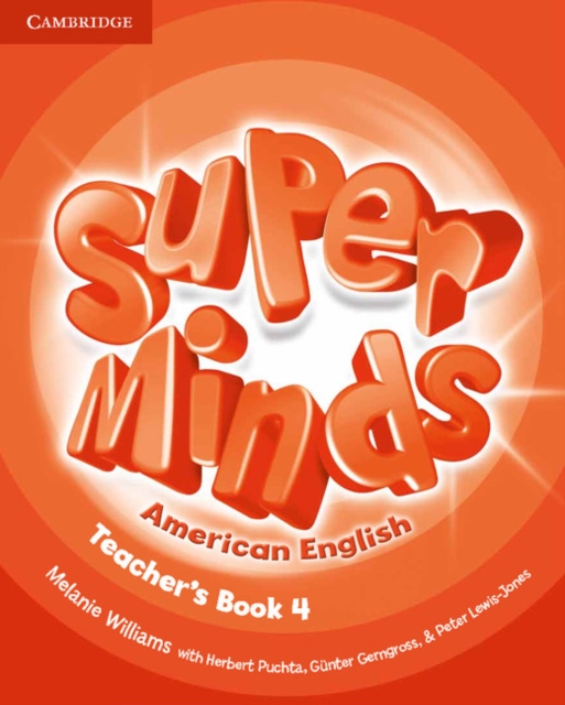 Super Minds American English Level 4 Teacher's Book, Spiral bound Book