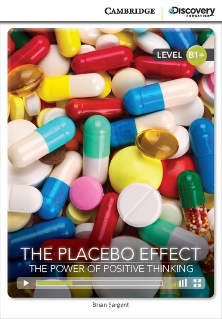 The Placebo Effect: The Power of Positive Thinking Intermediate Book with Online Access, Mixed media product Book