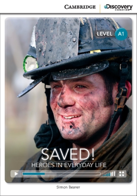 Saved! Heroes in Everyday Life Beginning Book with Online Access, Mixed media product Book
