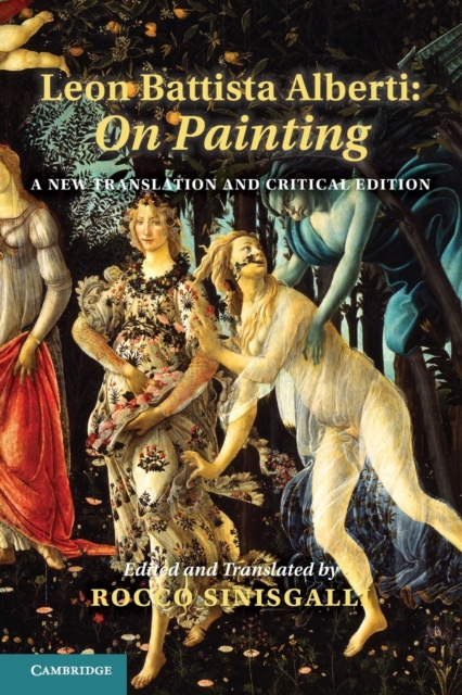 Leon Battista Alberti: On Painting : A New Translation and Critical Edition, Paperback / softback Book
