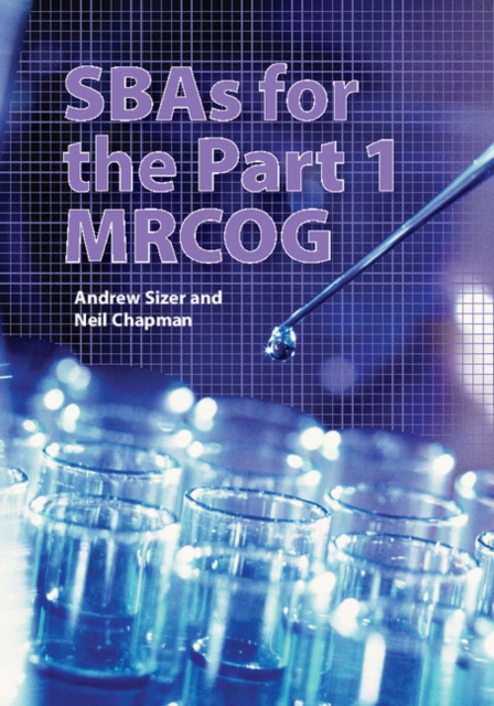 SBAs for the Part 1 MRCOG, PDF eBook