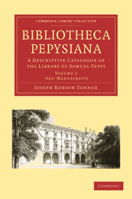 Bibliotheca Pepysiana 4 Volume Paperback Set : A Descriptive Catalogue of the Library of Samuel Pepys, Mixed media product Book