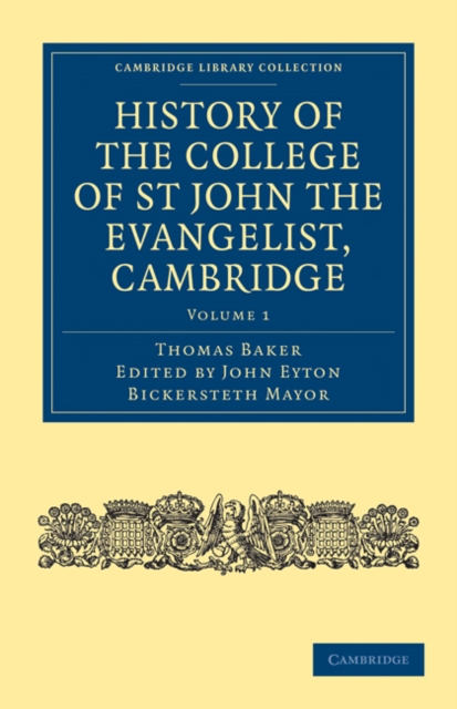 History of the College of St John the Evangelist, Cambridge 2 Volume Paperback Set, Mixed media product Book
