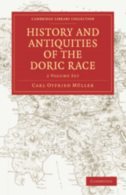 History and Antiquities of the Doric Race 2 Volume Paperback Set, Mixed media product Book
