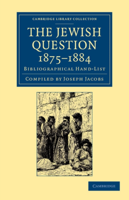 The Jewish Question, 1875-1884 : Bibliographical Hand-List, Paperback / softback Book