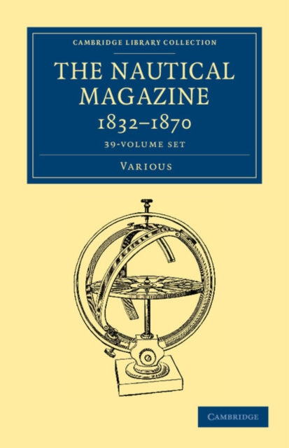 The Nautical Magazine, 1832-1870 39 Volume Set, Mixed media product Book