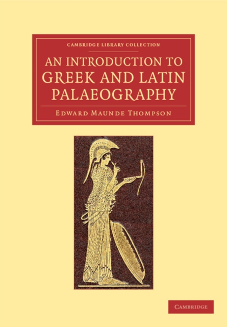An Introduction to Greek and Latin Palaeography, Paperback / softback Book