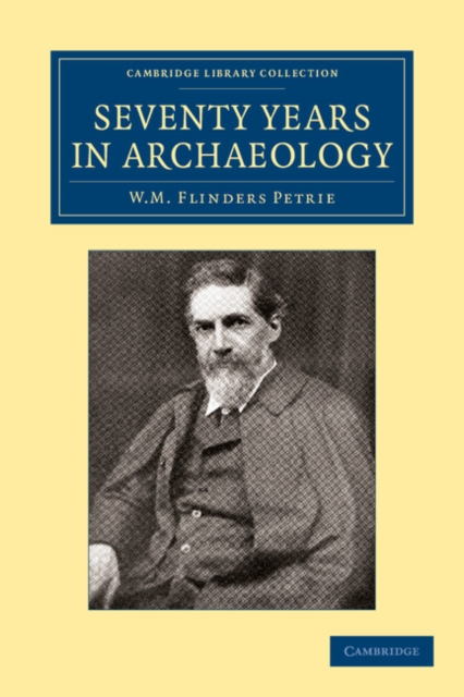 Seventy Years in Archaeology, Paperback / softback Book