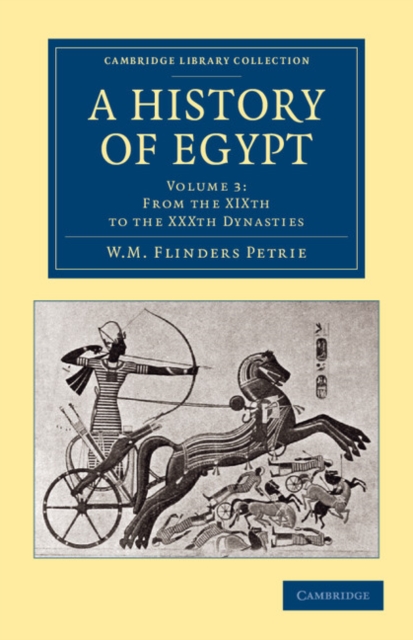 A History of Egypt: Volume 3, From the XIXth to the XXXth Dynasties, Paperback / softback Book