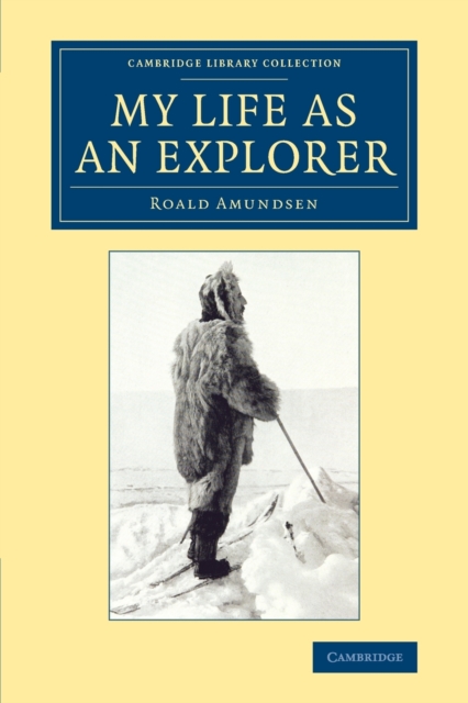 My Life as an Explorer, Paperback / softback Book