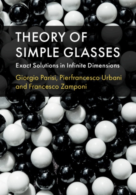Theory of Simple Glasses : Exact Solutions in Infinite Dimensions, EPUB eBook