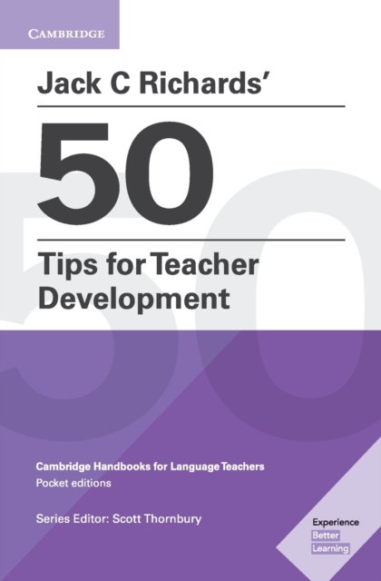 Jack C Richards' 50 Tips for Teacher Development Pocket Editions : Cambridge Handbooks for Language Teachers, Paperback / softback Book