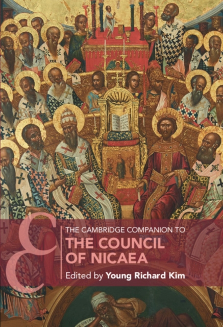 The Cambridge Companion to the Council of Nicaea, Hardback Book