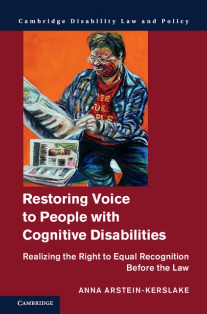 Restoring Voice to People with Cognitive Disabilities : Realizing the Right to Equal Recognition Before the Law, EPUB eBook