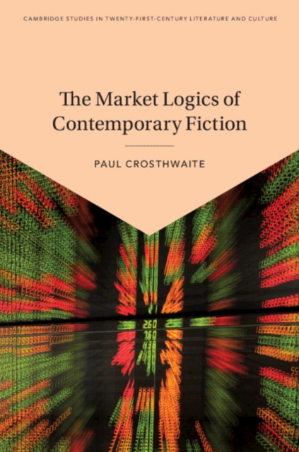Market Logics of Contemporary Fiction, EPUB eBook