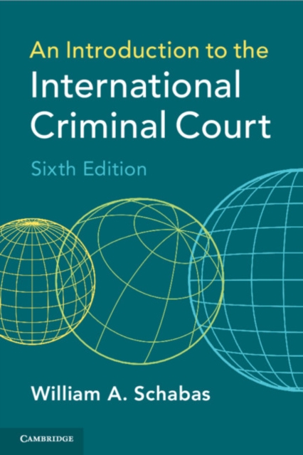 An Introduction to the International Criminal Court, Paperback / softback Book