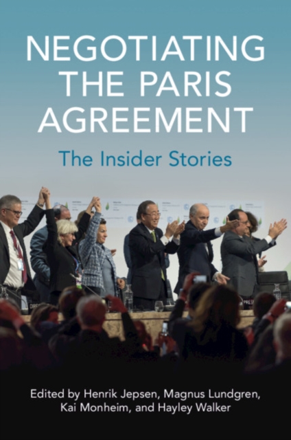 Negotiating the Paris Agreement : The Insider Stories, EPUB eBook