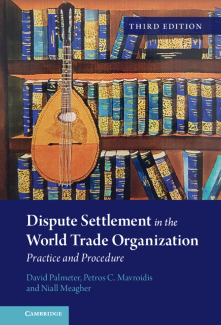 Dispute Settlement in the World Trade Organization, PDF eBook