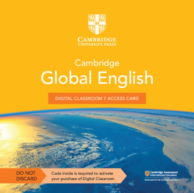 Cambridge Global English Digital Classroom 7 Access Card (1 Year Site Licence) : For Cambridge Primary and Lower Secondary English as a Second Language, Digital product license key Book