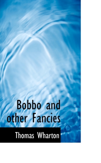 Bobbo and Other Fancies, Paperback / softback Book