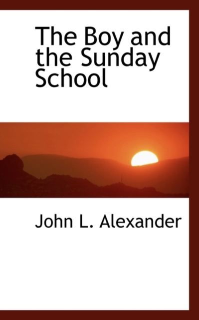 The Boy and the Sunday School, Paperback / softback Book