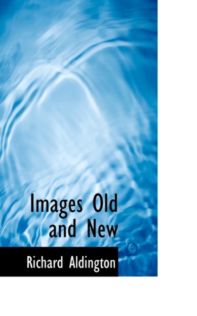 Images Old and New, Paperback / softback Book