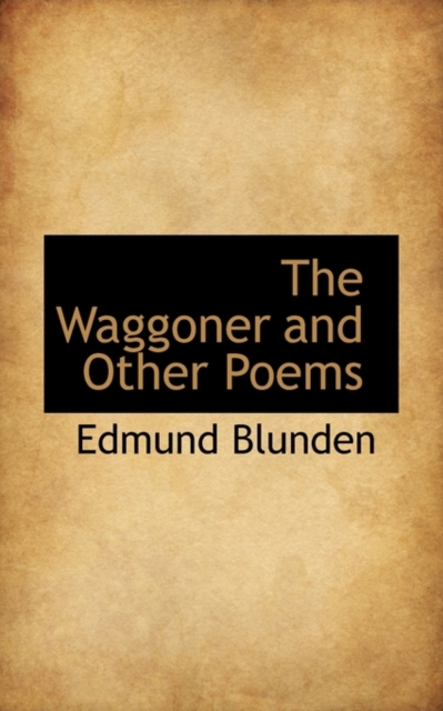 The Waggoner and Other Poems, Paperback / softback Book