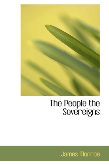 The People the Sovereigns, Hardback Book