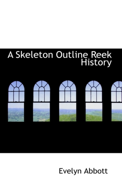 A Skeleton Outline Reek History, Hardback Book