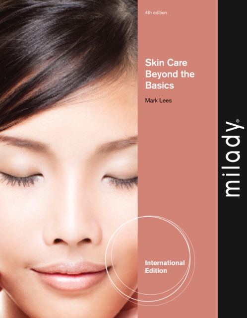 Skin Care: Beyond the Basics, International Edition, Paperback Book