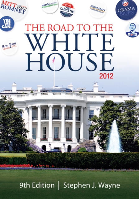 The Road to the White House 2012, Paperback Book