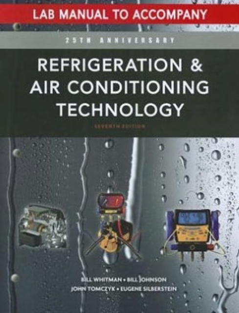 Refrigeration and Air Conditioning Technology Lab Manual, Paperback / softback Book