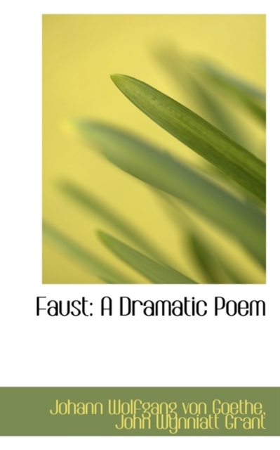 Faust : A Dramatic Poem, Paperback / softback Book