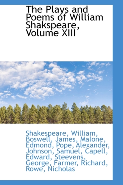 The Plays and Poems of William Shakspeare, Volume XIII, Paperback / softback Book
